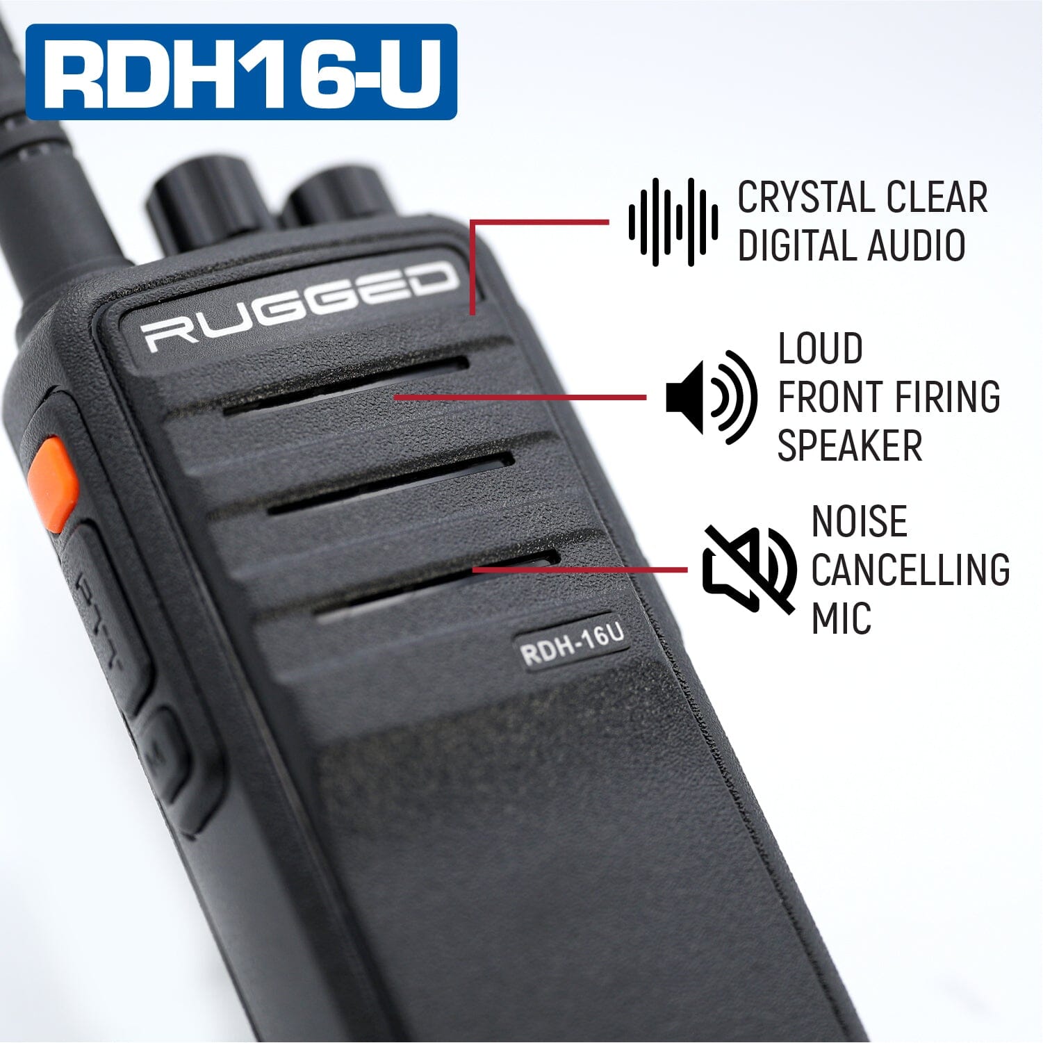 RDH-16 features loud front firing speaker, noise cancelling mic, and digital audio